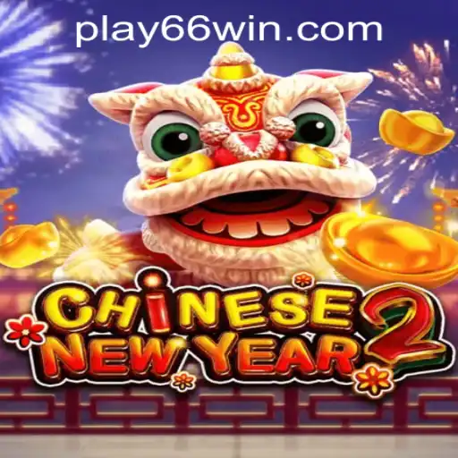 CHINESENEWYEAR2: Dive into the Festive World of 66WIN.COM Casino's Latest Game