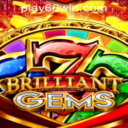 Discover the Dazzling World of BrilliantGems at 66WIN.COM Casino