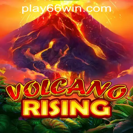 Exploring the Thrilling World of VolcanoRising at 66WIN.COM Casino