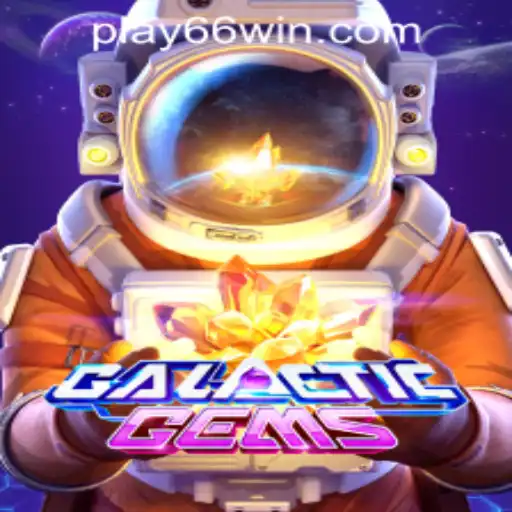 Discover the Cosmic Adventure of GalacticGems at 66WIN.COM Casino