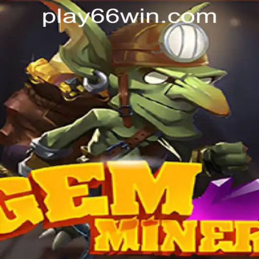 Exploring GemMiner at 66WIN.COM Casino