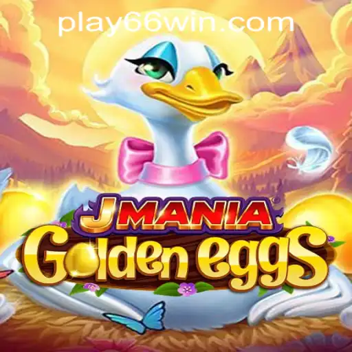 Explore the Exciting World of JManiaGoldenEggs at 66WIN.COM Casino