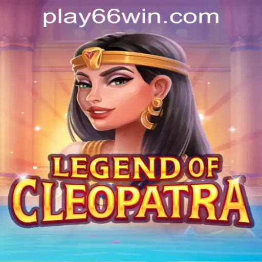 Discover the Enchanting World of LegendOfCleopatra at 66WIN.COM Casino