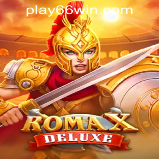 Experience the Thrill of RomaXDeluxe at 66WIN.COM Casino