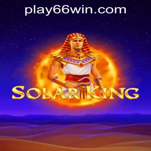 Exploring the Adventures of SolarKing at 66WIN.COM Casino