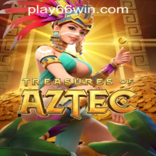 Exploring Treasures of Aztec at 66WIN.COM Casino